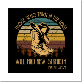 Those Who Trust In The Lord Will Find New Strength Boots Cowboy Western Posters and Art